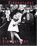 Eisenstaedt on Eisenstaedt: A Self-Po...