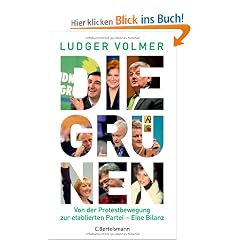 Die Gr�nen: Von der Protestbewegung zur etablierten Partei - Eine Bilanz -