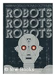 Robots Robots Robots