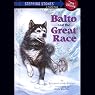 Balto and the Great Race