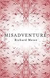 Misadventure