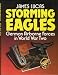 Storming Eagles, German Airborne Forces in World War Two
