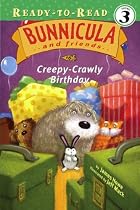 Creepy-Crawly Birthday (Ready-to-Read. Level 3)
