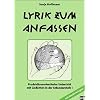 Lyrik zum Anfassen: Produktionsorientierter Umgang mit Gedichten in der Sekundarstufe 1