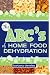 The ABC's of Home Food Dehydration