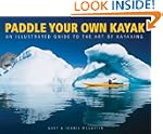 Paddle Your Own Kayak: An Illustrated...