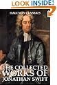 The Collected Works of Jonathan Swift (Unexpurgated Edition) (Halcyon Classics)