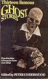Thirteen famous ghost stories