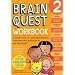 Brain Quest Workbook: Grade 2: A whole year of curriculum-based exercises and activities in one fun book!