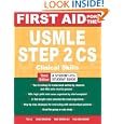 First Aid for the USMLE Step 2 CS, Third Edition (First Aid... by Tao Le, Vikas Bhushan, Mae Sheikh-Ali, and Fadi Abu Shahin