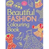 Beautiful Fashion Colouring Bookby Katy Jackson