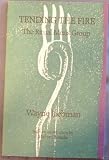 Tending the Fire: The Ritual Mens Group