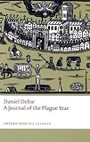 A Journal of the Plague Year (Oxford World's Classics)