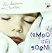 Il Tempo Dei Sogni(La Classica Per I Bambini)