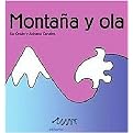 Montana y Ola/ Mountains and Waves (Paperback)