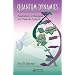 Quantum Dynamics: Applications in Biological and Materials Systems