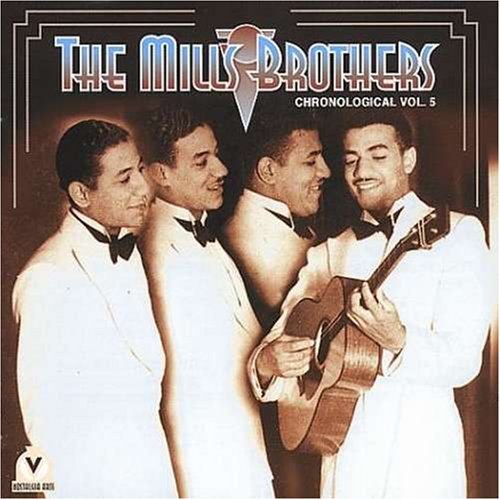 The Mills Brothers - Chronological, Vol. 5 - Zortam Music