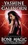 Bone Magic (Otherworld, Book 7)