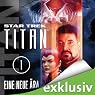 H&ouml;rbuch Star Trek. Eine neue Ära (Titan 1)