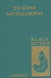 Die Käfer Mitteleuropas, Bd. L5: Polyphaga 4 (German Edition)