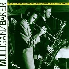 The Best of the Gerry Mulligan Quartet with Chet Baker