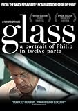 Glass - A Portrait Of Philip In Twelve Parts [DVD] [2007]