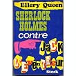Ellery Queen. Sherlock Holmes contre Jack l'Eventreur : A Study in terror. Pr�face de Maurice Renault