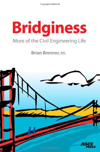 bridginess more of the civil engineering life