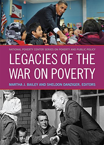Legacies of the War on Poverty  (The National Poverty Center Series on Poverty and Public Policy)