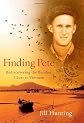 Finding Pete : rediscovering the brother I lost in Vietnam