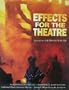 Effects for the Theatre