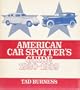 American Car Spotter's Guide: 1920-1939