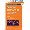Biologic Therapy of Leukemia (Contemporary Hematology)