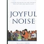 Buy Joyful Noise by William S. Smith