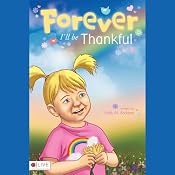 Forever I'll Be Thankful | [Holly M. Roddam]