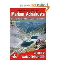 Marken - Adriak�ste. Ravenna - Rimini - Urbino - Ancona - Monti Sibillini (Rother Wanderf�hrer)