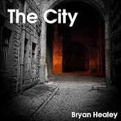 The City | [Bryan Healey]