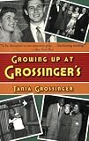 Growing Up at Grossingers