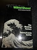 The blacking factory; &, Pennsylvania Gothic : a short novel and a long story