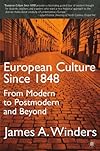 European Culture Since 1848