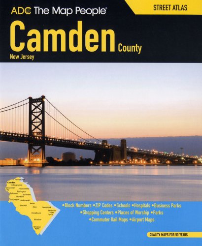 ADC The Map People Camden County, New Jersey Street Atlas