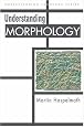 Understanding Morphology (Understanding Language)