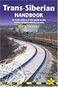 Trans-Siberian Handbook: Seventh Edition of the Guide to the World's Longest Railway Journey (Trailblazer Guides)