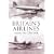 Britain's Airlines: 1951- 1964: v. 2: 1951- 1964: 2