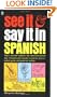 See It and Say It in Spanish