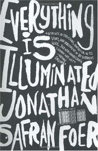 Everything Is Illuminated: A Novel