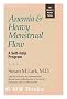 Anemia and Heavy Menstrual Flow (Women's Health)