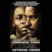 Finding Fish | [Antwone Q. Fisher]
