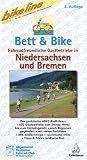  : Bett & Bike: Bikeline Bett & Bike, Niedersachsen: Fahrradfreundliche Gastbetriebe. Der praktische ADFC-Radf&uuml;hrer: 670 Gastbetriebe vom ... Infos. Tipps und Tricks rund ums Rad