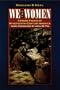 We the Women: Career Firsts of Nineteenth-Century America (Bison Book)